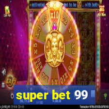 super bet 99